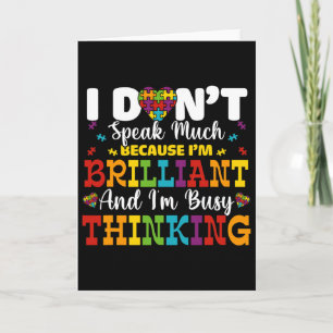 I Dont Speak Much Brilliant Autism Awareness Boys Card