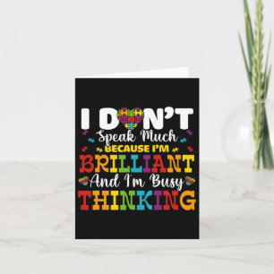 I Dont Speak Much Brilliant Autism Awareness Boys Card