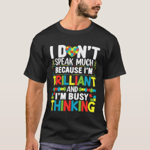 I Dont Speak Much Brilliant Autism Awareness Boys T-Shirt
