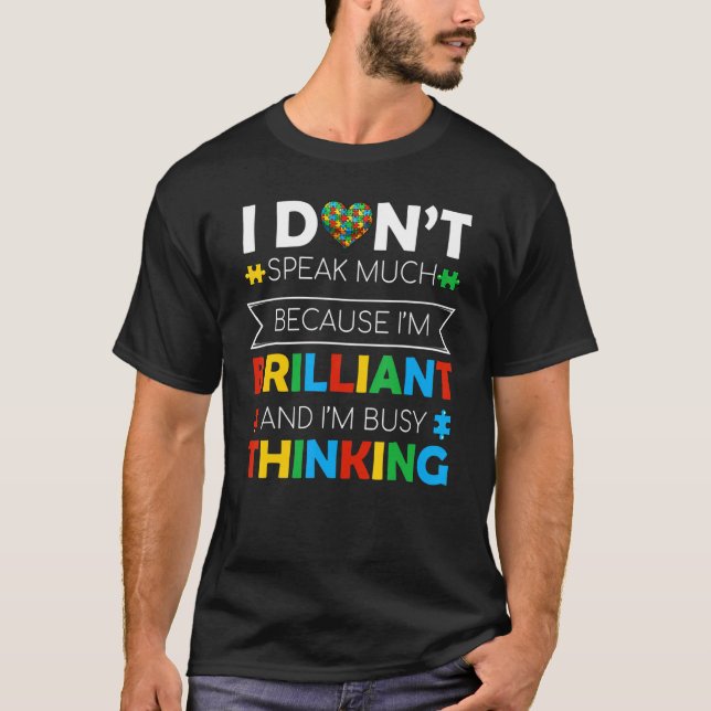 I Don't Speak Much Piece Autism Awareness Accept S T-Shirt (Front)