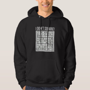 I Don't Square For A Sudoku Nerd Hoodie