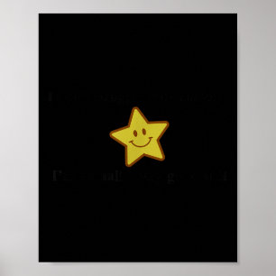 I don't struggle anxiety i'm actually good it star poster
