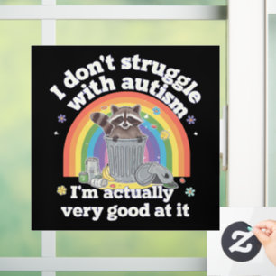 I Dont Struggle With Autism Autistic Funny Racoon