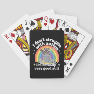 I Dont Struggle With Autism Autistic Funny Racoon Playing Cards