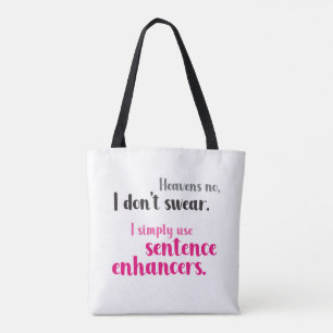 I Don't Swear - Pink Tote Bag