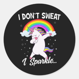 I Don't Sweat I Sparkle Unicorn Women Christmas Gi Classic Round Sticker