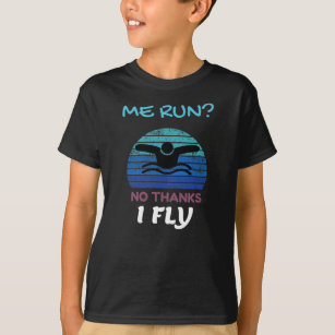 I Don't Swim I Fly Funny Swimming Swim Butterfly T-Shirt