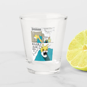 I don't think she likes that shot glass