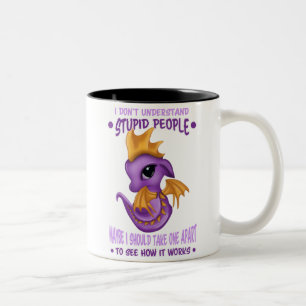 I don't understand stupid people Two-Tone coffee mug