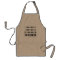 I dont want to i dont have to you cant make apron
