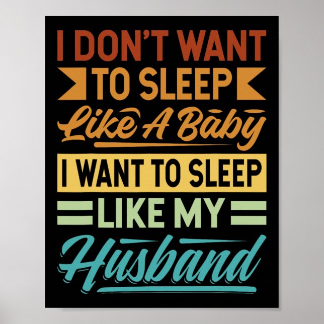 I Don't Want To Sleep Like A  Poster (Front)