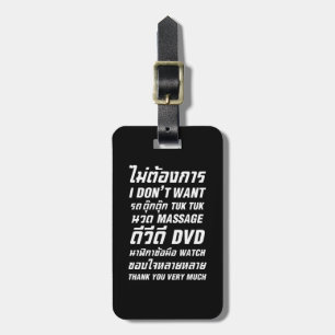 I Don't Want TUK TUK MASSAGE DVD WATCH Thank You Luggage Tag