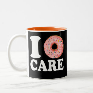 I Donut Care Two-Tone Coffee Mug