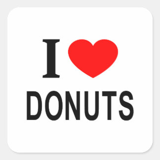 I ❤️ DONUTS I LOVE DONUTS I HEART DONUTS SQUARE STICKER