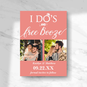 I Do's & Free Booze Modern Wedding Save The Date