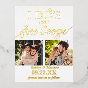 I Do's & Free Booze Modern Wedding Save The Date Foil Invitation Postcard