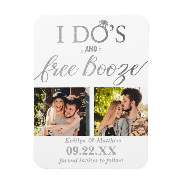 I Do's & Free Booze Modern Wedding Save The Date Magnet (Vertical)