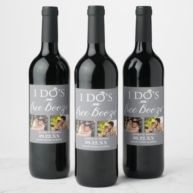 I Do's & Free Booze Modern Wedding Save The Date Wine Label (Bottles)