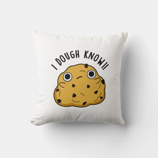 I Dough Know Funny Baking Pun Cushion (Front)