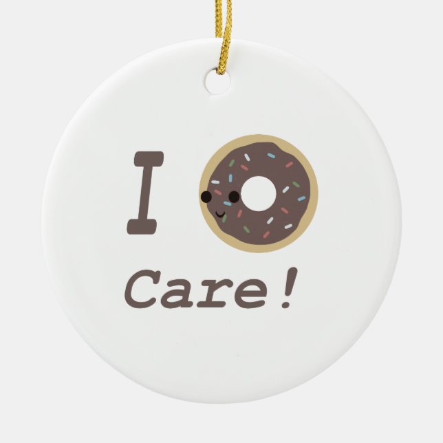 I Doughnut Care! chocolate Ceramic Tree Decoration (Front)