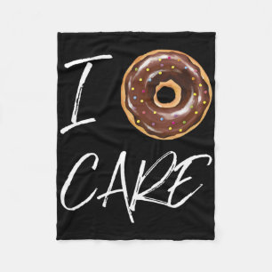 I Doughnut Care Funny Doughnut Joke Fleece Blanket