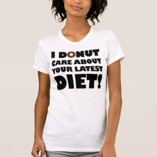 I Doughnut Care Funny T-Shirt