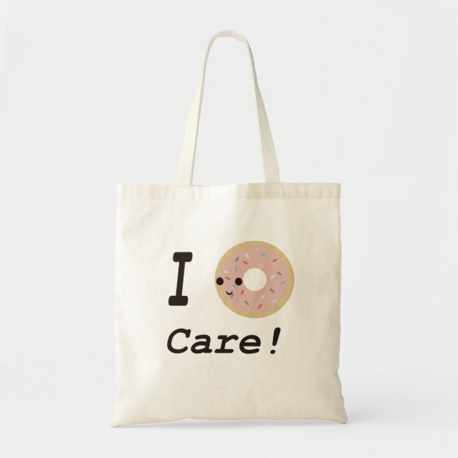I doughnut care! tote bag (Front)