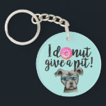 I Doughnut Give A Pit | Funny Dog Pun Key Ring<br><div class="desc">This is a fun pun design that says “I doughnut give a pit”. There is a watercolor painting of a pink doughnut with colourful sprinkles and a pit bull dog in the design. The pit bull is grey and has blue sunglasses on.</div>