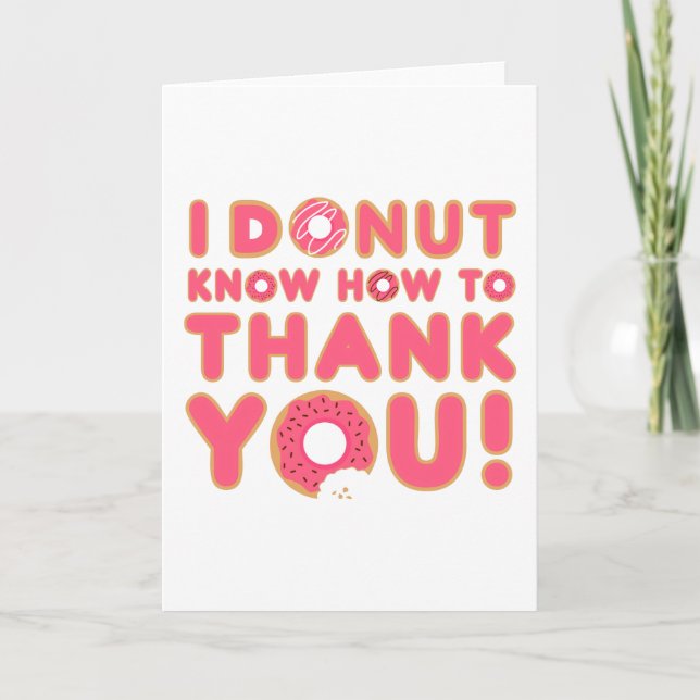 I Doughnut Know How to Thank You Card (Front)