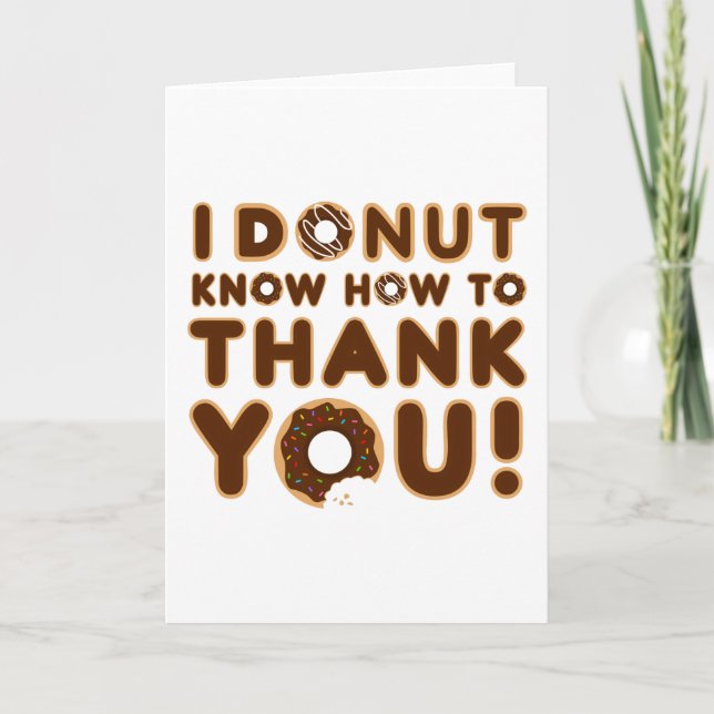 I Doughnut Know How to Thank You Card (Front)