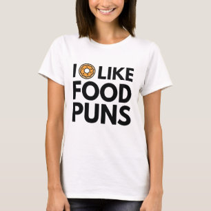 I Doughnut Like Food Puns T-Shirt