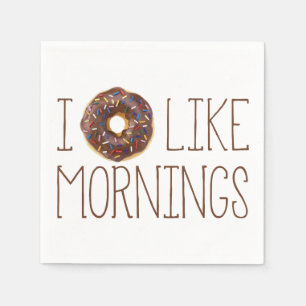 I Doughnut Like Mornings Paper Napkins