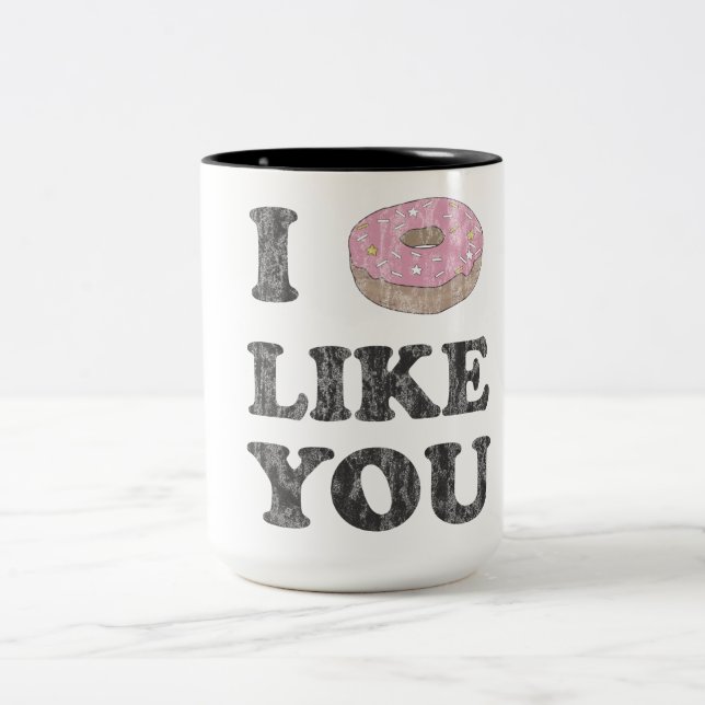 I Doughnut Like You Two-Tone Coffee Mug (Center)