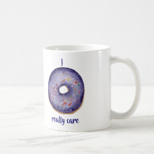 I Doughnut Really Care Coffee Mug
