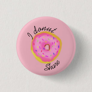 I doughnut share 3 cm round badge