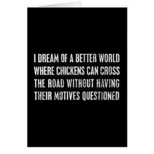 I Dream Of A Better World...