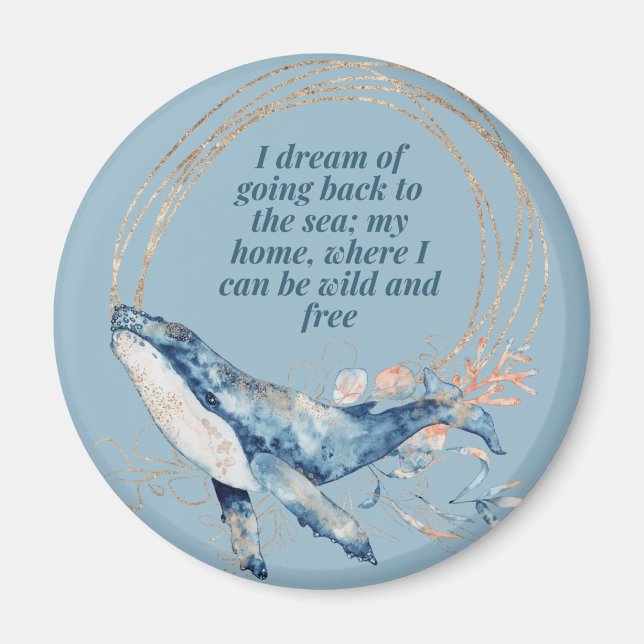 I Dream of Going Back to the Sea Magnet (Front)