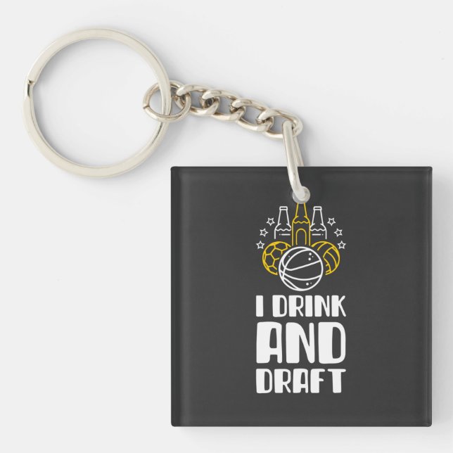I Drink And Draught   Key Ring (Front)