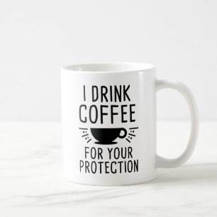 I Drink Coffee Mug