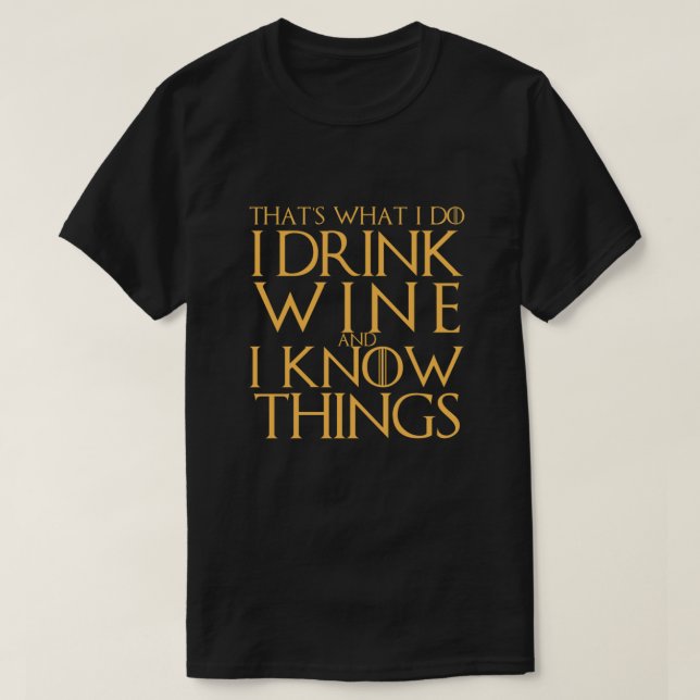 I Drink Wine and I Know Things Fitted Scoop T-Shirt (Design Front)
