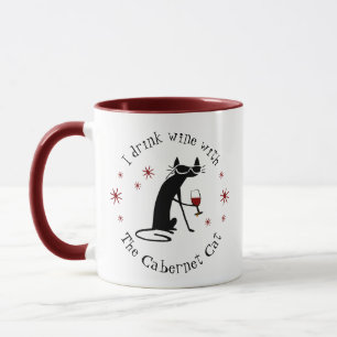 I Drink Wine with the Cabernet Cat Fan Mug