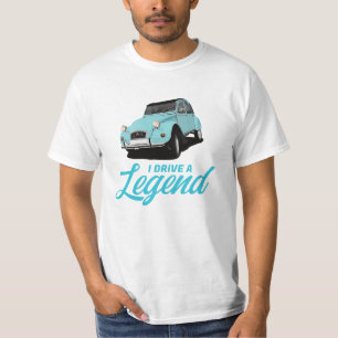I drive a Legend - Citroën 2CV - in 29 colours T-Shirt
