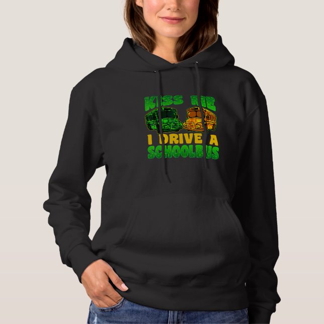 I Drive School Bus Driver St Patrick's Day Shamroc Hoodie (Front)