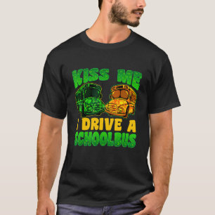 I Drive School Bus Driver St Patrick's Day Shamroc T-Shirt