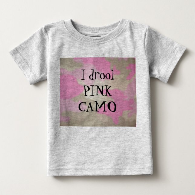 I drool PINK CAMO Baby T-Shirt (Front)
