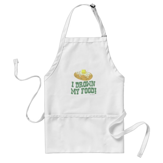 I Drown My Food Epic Potato Fun Saying Standard Apron (Front)