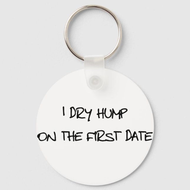 I Dry Hump Key Ring (Front)