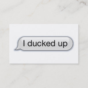 i ducked up for business card