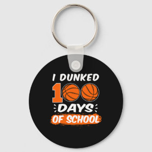 I Dunked 100 Days Of School Basketball Key Ring