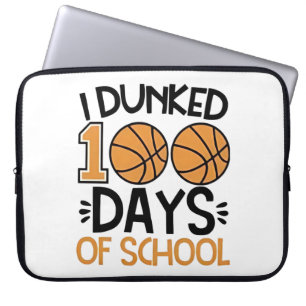 I Dunked 100 Days of School Basketball Player Laptop Sleeve